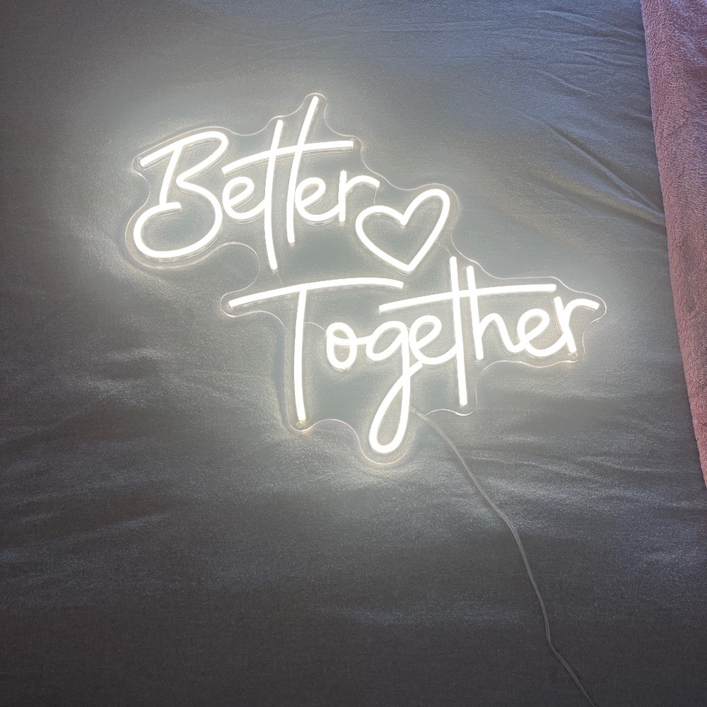 Better Together Neon Sign